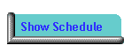 Show Schedule